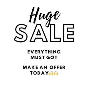🚨EVERYTHING MUST GO!!!! Sale in NOW